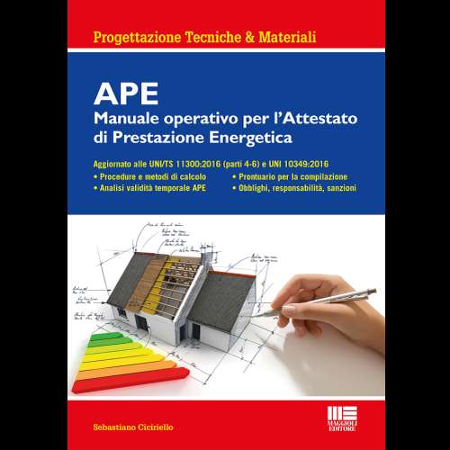APE. Manuale operativo per l’attestato di prestazione energetica