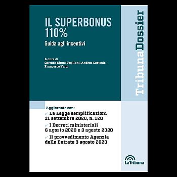 Il superbonus 110%. Guida agli incentivi