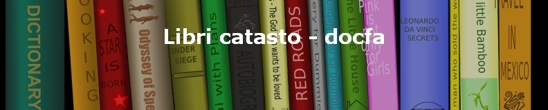 Libri Catasto - Libri Docfa